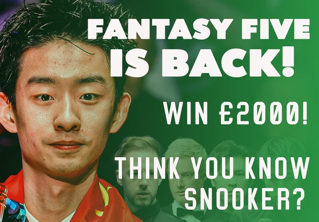 WST-Plakat Fantasy Five is back. Win 2000 Pound. Think you know snooker? With a photo of Wu Yize.